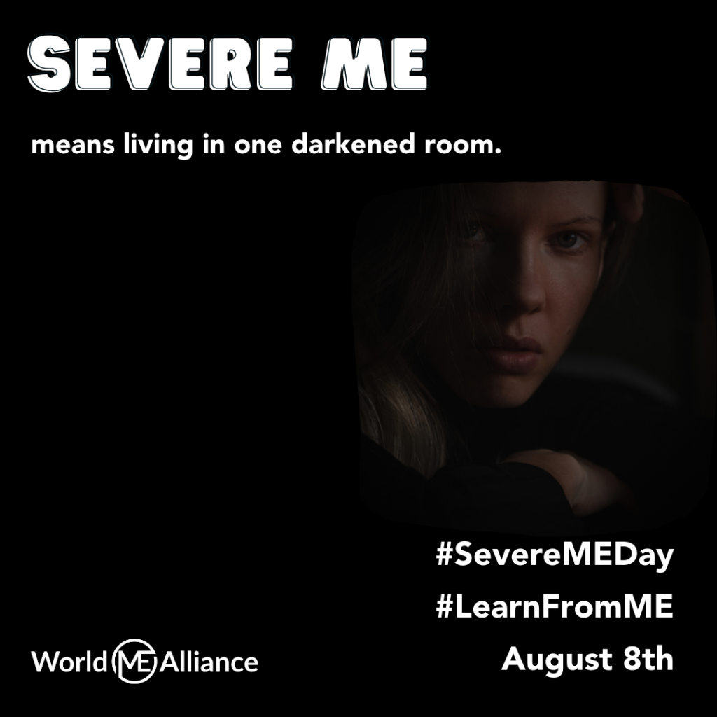 August 8th: Severe ME Day